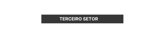 TERCEIRO SETOR